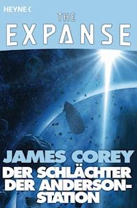 Der Schlächter der Anderson-Station - James Corey - E-Book