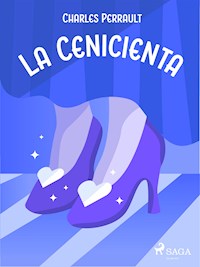 La Cenicienta - Charles Perrault - E-Book