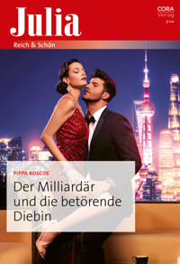 Der Milliardär und die betörende Diebin - Pippa Roscoe - E-Book