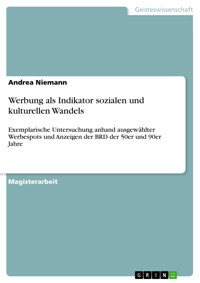 Werbung als Indikator sozialen und kulturellen Wandels - Andrea Niemann - E-Book