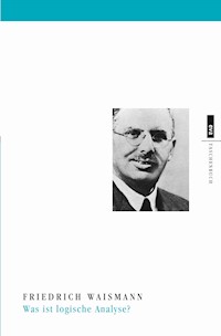 Was ist logische Analyse? - Friedrich Waismann - E-Book