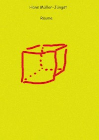 Räume - Hans Müller-Jüngst - E-Book