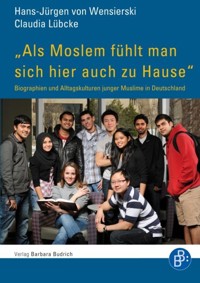 "Als Moslem fühlt man sich hier auch zu Hause" - Hans-Jürgen von Wensierski - E-Book
