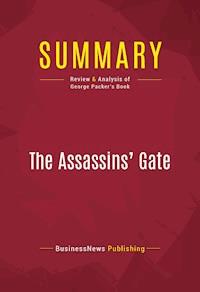 Summary: The Assassins' Gate - BusinessNews Publishing - E-Book
