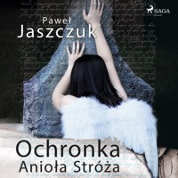 Ochronka Anioła Stróża - Paweł Jaszczuk - Hörbuch