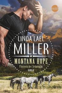Montana Hope - Flüstern der Sehnsucht - Linda Lael Miller - E-Book