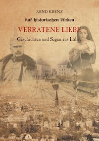Verratene Liebe - Arnd Krenz - E-Book