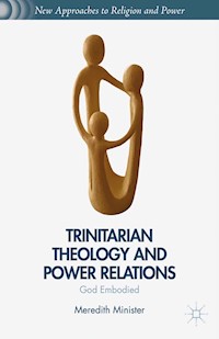 Trinitarian Theology and Power Relations - M. Minister - E-Book