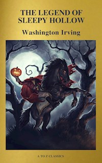 The Legend of Sleepy Hollow ( Active TOC, Free Audiobook) (A to Z Classics) - Washington Irving - E-Book