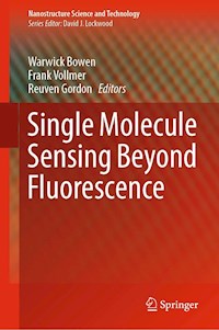 Single Molecule Sensing Beyond Fluorescence -  - E-Book