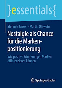 Nostalgie als Chance für die Markenpositionierung - Stefanie Jensen - E-Book