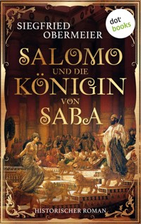 Salomo und die Königin von Saba - Siegfried Obermeier - E-Book