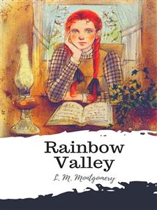 Rainbow Valley - L.M. Montgomery - E-Book
