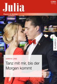 Tanz mit mir, bis der Morgen kommt - Soraya Lane - E-Book