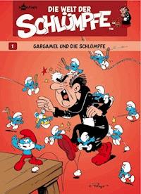 Die Welt der Schlümpfe 1. Gargamel und die Schlümpfe - Peyo - E-Book