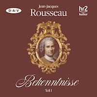 Bekenntnisse - Jean-Jacques Rousseau - Hörbuch