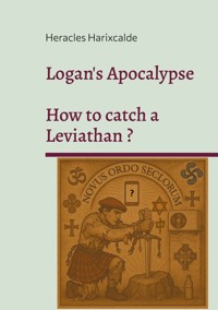 Logan's Apocalypse - Héraclès Harixcalde - E-Book