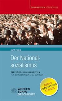Der Nationalsozialismus - Kurt Fuchs - E-Book