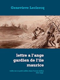 Lettre à l'ange gardien de l'ile Maurice - Leclercq Genevieve - E-Book