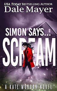 Simon Says… Scream - Dale Mayer - E-Book