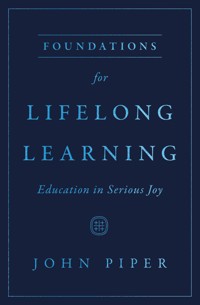 Foundations for Lifelong Learning - John Piper - E-Book