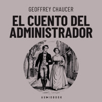 El cuento del administrador - Geoffrey Chaucer - Hörbuch