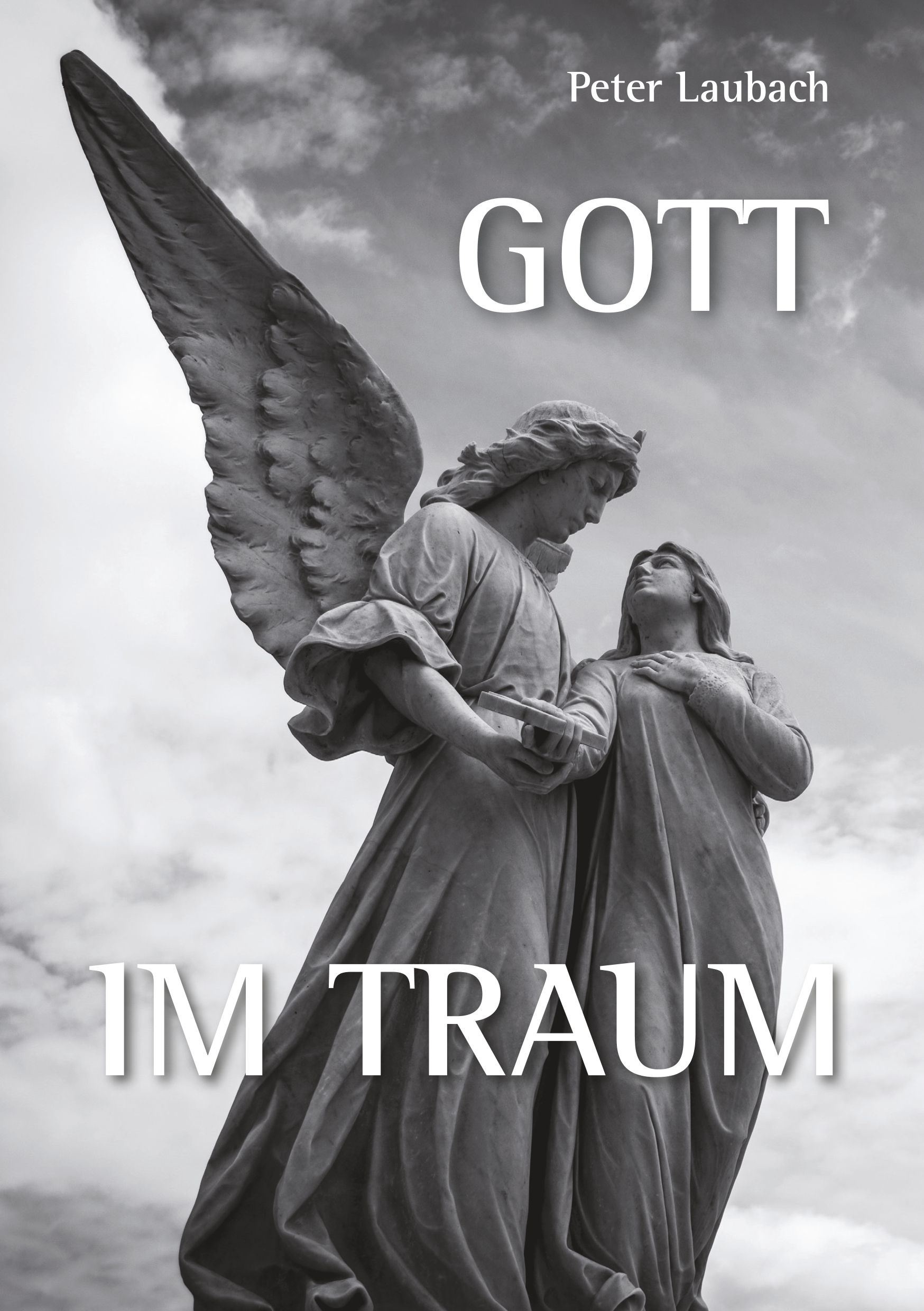 Gott im Traum - Peter Laubach - E-Book