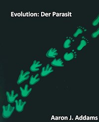 Evolution - Aaron J. Addams - E-Book