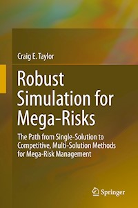 Robust Simulation for Mega-Risks - Craig E. Taylor - E-Book