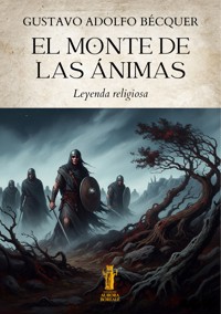 El Monte de las Ánimas - Gustavo Adolfo Bécquer - E-Book