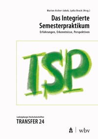 Das Integrierte Semesterpraktikum -  - E-Book