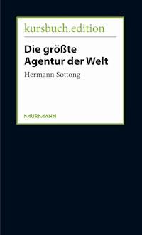 Die größte Agentur der Welt - Hermann Sottong - E-Book