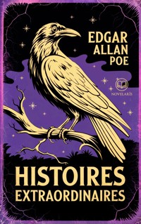 Edgar Allan Poe : Histoires extraordinaires - Edgar Allan Poe - E-Book