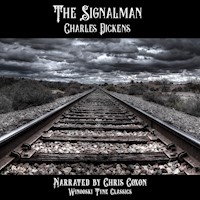 The Signalman - Charles Dickens. - Hörbuch