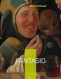 Fantasio - Alfred de Musset - E-Book