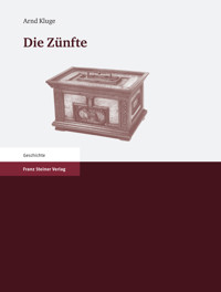 Die Zünfte - Arnd Kluge - E-Book