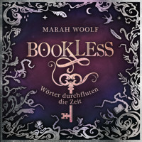 BookLess 1. Wörter durchfluten die Zeit - Marah Woolf - Hörbuch