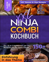 XXL Ninja Combi Kochbuch - Petra Klinger - E-Book