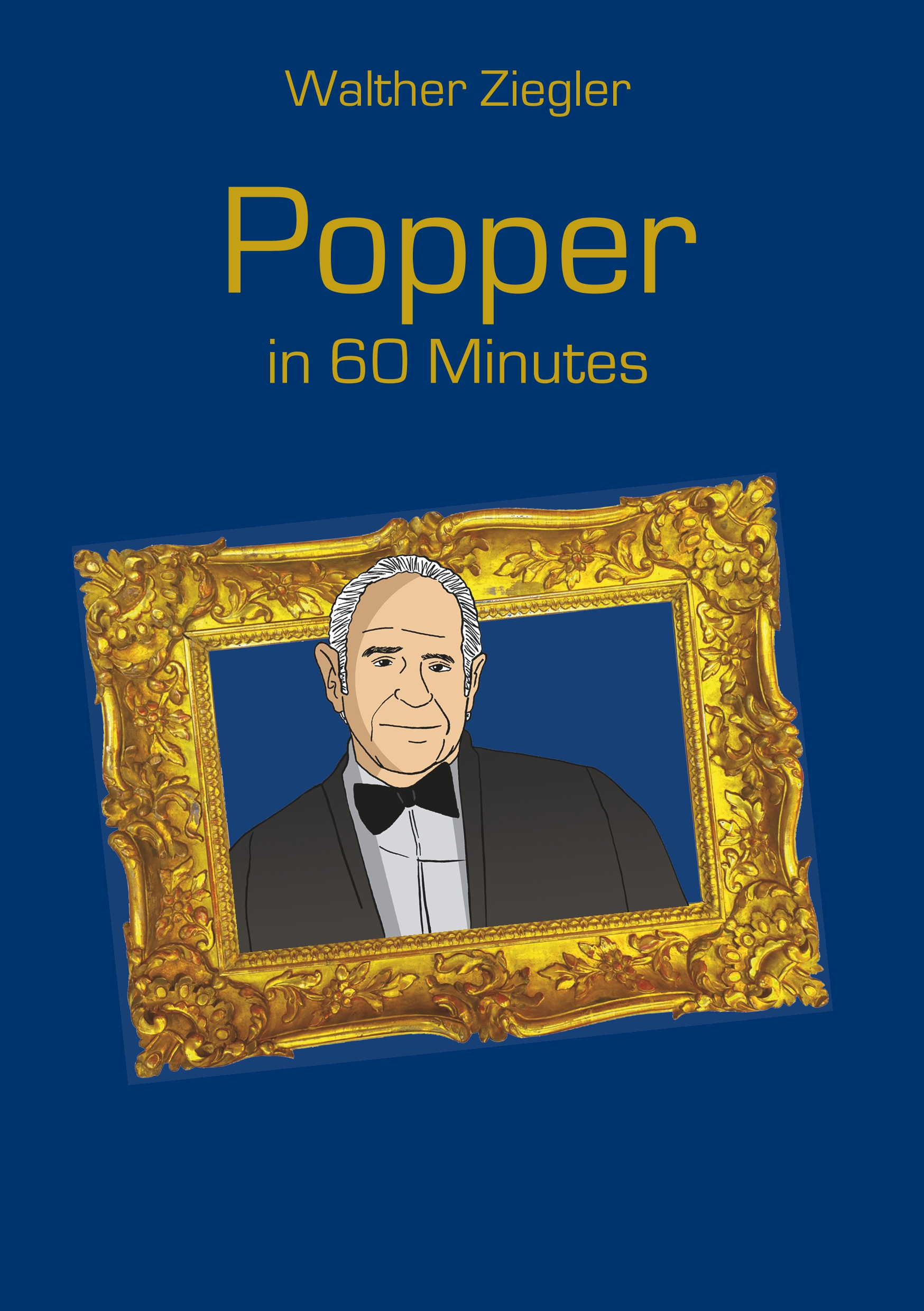 Popper in 60 Minutes - Walther Ziegler - E-Book