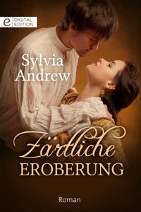 Zärtliche Eroberung - Sylvia Andrew - E-Book