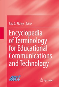 Encyclopedia of Terminology for Educational Communications and Technology -  - E-Book