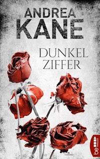 Dunkelziffer - Andrea Kane - E-Book