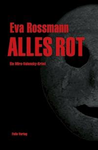 ALLES ROT - Eva Rossmann - E-Book