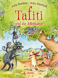 Tafiti und die Affenbande (Band 6) - Julia Boehme - E-Book