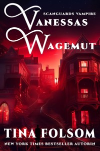 Vanessas Wagemut - Tina Folsom - E-Book + Hörbuch