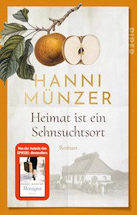 Heimat ist ein Sehnsuchtsort - Hanni Münzer - E-Book