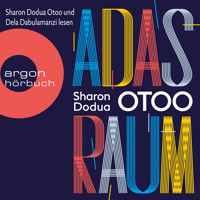 Adas Raum (Ungekürzt) - Sharon Dodua Otoo - Hörbuch