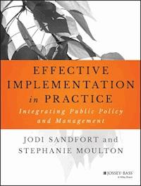 Effective Implementation In Practice - Jodi Sandfort - E-Book
