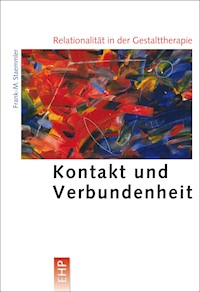 Relationalität in der Gestalttherapie - Frank-M. Staemmler - E-Book