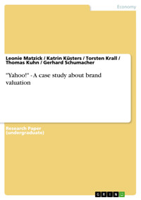 "Yahoo!" - A case study about brand valuation - Leonie Matzick - E-Book